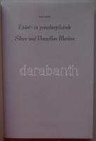 Kiss László: Ezüst és porcelánjelzések. Magyar és német nyelvű katalógus. (új állapotban) / China an...