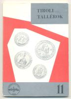 1969. Pohl Artúr: Tiroli tallérok 1482-1777