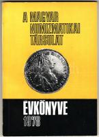 Magyar Numizmatikai Társulat évkönyve 1978.