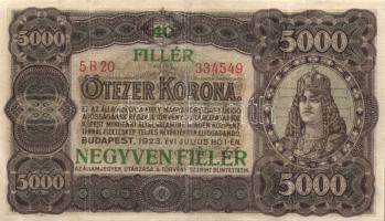 1923. 5000K "40 FILLÉR NEGYVEN FILLÉR" felülbélyegzéssel T:III (javítási nyom)