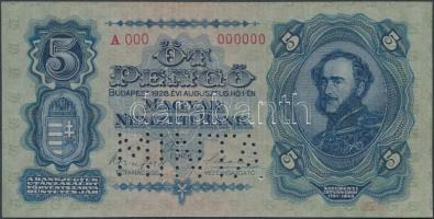 1928. 5P "A 000 - 000000" sorszámmal és "MINTA" perforációval! T:I- (hajtatlan) RR!