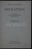 Érdekes könyvtétel: A Bíborbanszületett, Bacilusvadászok, Die Katzen