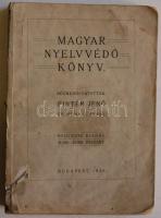 Pintér Jenő: Magyar nyelvvédő könyv, Sárkány Nyomda, Bp. 1940, kiadói papírkötésben (sérült)