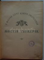 Hátsek Ignác - A magyar szent korona országainak megyei térképei. Rajzolta Hátsek Ignácz. Nyolcvaneg...