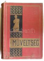 Barát Béla-Éber László-Felvinczi Takács Zoltán: A művészet története. Bp., 1939. Dante 176 egyszínű és 16 színes táblával 804p.