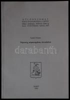 Szabó Ferenc: Népesség, népmozgalom, társadalom. Makó Monográfiája 6. köt. Makó története 1920-tól 1944-ig. Szerk. Tóth Ferenc. Makó, 2004, 49p. Dedikált különnyomat