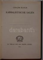 Chajim Bloch: Kabbalistische Sagen. Leipzig 1925. (Reprint from 1990 DDR)