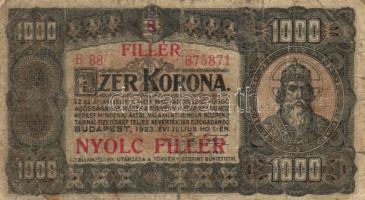 1902-1923. 1K (2xklf) + 2K (2x) + 10K + 100K + 1000K "NYOLC FILLÉR" felülbélyegzéssel + 10...