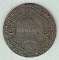 Ausztria 1807A 15Kr T:2-
Austria 1807A 15 Kreutzer C:VF