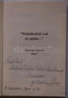 Nótáskedvű volt az apám: Cselényi József élete. ifj. Cselényi József dedikálásával