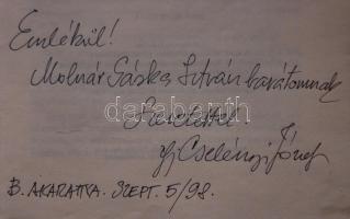 Nótáskedvű volt az apám: Cselényi József élete. ifj. Cselényi József dedikálásával