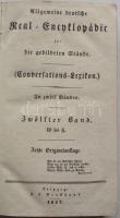 Brockhaus- Allgemeine deutsche Real-Encyclopädie für die gebildeten Stände. (Conversations-Lexicon)....