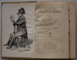 1892 2db francia nyelvű könyv: Arthur-Lévy: Napoléon intime, Paris, Nelson, kiadói szecessziós egész...