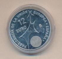 Spanyolország 2002. 12€ Ag "EU elnöklés" T:BU
Spain 2002. 12 Euro Ag "Spani...