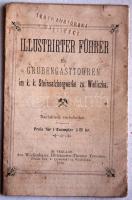 1891 A wielickai Sóbánya térképpel illusztrált idegenforgalmi kiadványa / Illustrated tourist guide of the Wieliczka Salt mine. Folding leporello