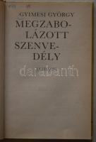 2db vadászkönyv: Széchenyi Zsigmond: Alaszkában vadásztam; Gyimesi György: Megzabolázott szenvedély....