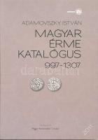 2011. Adamovszky István: Magyar Érme Katalógus 997-1307. Árpád-ház! T:új