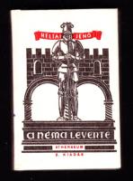 Heltai Jenő: A néma levente, minikönyv, Atheneum Kiadó, Bp. 1979, az előzéken a színművészek nyomtatott aláírása, sorszámozott példány