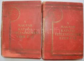 A Magyar Katona - Vitézségünk ezer éve. I.-II. kötet. Horthy Miklós, József Kir. herceg és Gömbös Gyula bevezető soraival. Szerk: Pilch Jenő. Bp., 1933. Franklin. sok képpel, vázlattal és melléklettel. Kiadói, aranyozott vászonkötésben. (gerinc javításra szorul, belső fedlap hiányzik egy kötetből).