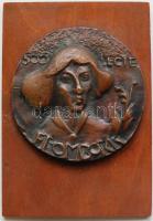 Flombork 500th anniversary rézlappal bevont plakett d: 11 cm falapon / Plaque on woodden plate