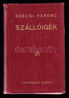 Szécsi Ferenc: Szállóigék. Az irodalomban, sajtóban és köznyelvben használt... Bp., Universum Kissé laza egészvászon kötésben