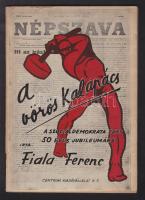 1942 Fiala Ferenc: A vörös kalapács - A magyarországi szociáldemokrata párt 50 éves jubileumára. Centrum kiadó. Kis hibával a gerincen