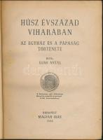 Húsz Évszázad Viharában - Az egyház és a pápaság története. Bp., 1948. Magyar Írás