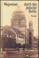 Wegweiser durch das jüdischer Berlin. 1987. Berlin with lots of photos 390p.