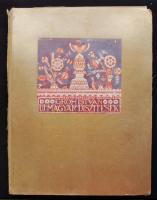 Gróh István (1867-1936): Új magyar díszítések, képes album minimális hiánnyal, sablonokkal, 170db színes képpel