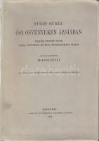 Stein Aurél: Ősi ösvényeken Ázsiában. Három kutató utam Ázsia szívében és Kína északnyugati tájain. Ford. Halász Gyula. Bp., 1934, MTA. Gazdag képanyaggal, kiadói papírkötésben. A hátsó borító levált