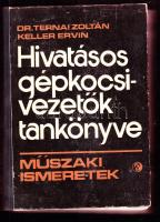 Ternai-Keller: Hivatásos gépkocsivezetők tankönyve melléklettel. Bp., 1973 Műszaki könyvkiadó