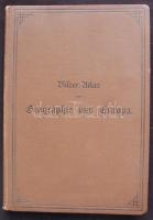 Geistbeck, Alois: Bilder-Atlas zur Geographie von Europa. Mit beschreibendem Text. Neuer Abdruck. 18...