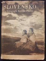 Karola Plicku: Slovensko vo fotografi. Matica Slovenska, Turc Tepl. 1949. 228p.