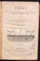 Dr. Kovács János: Fizika polgári kereskedelmi iskolák számára. Bp., 1893 Méhner. Megviselt félvászon kötésben, illusztrált