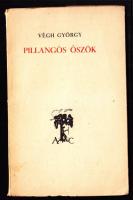 1942 Végh György: Pillangós őszök. Sorszámozott, dedikált!
