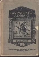 1914 Magyar Földrajzi Intézet: Kárpátoktól Adriáig. Budapest. Kirándulási útmutatók. 78p. Hátsó borító nélkül