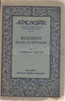 Genthon István: Budapest Múltja és művészete Bp., 1932 Magyar szemle társaság. 80p. (borító erősen sérült)