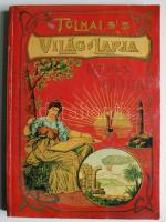 Tolnai Világlapja 1901-1944. Emlékalbum. Idegenforgalmi Propaganda Kiadó