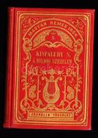 Kisfaludy Sándor: Himfy szerelmei II. A boldog szerelem (Magyar Remekírók Gyémántkiadás). Bp, 1878, Franklin Társulat. Kiadói aranyozott egészvászon kötésben, aranyozott lapszélekkel. A címlap sérült, belül néhol ceruzás beírások, de szép állapotban