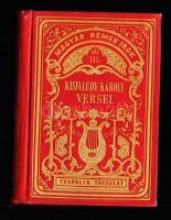 Kisfaludy Károly versei (Magyar Remekírók Gyémántkiadás), kiad. Toldy Ferenc. Bp, 1878, Franklin Társulat. Kiadói aranyozott egészvászon kötésben, aranyozott lapszélekkel, szép állapotban (a címlap sérült)
