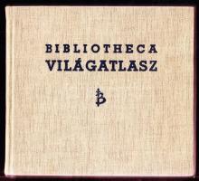 Bibliotecha- Világatlasz, Légrády Testvérek Nyomda, Bp. 1948, a II. világháború utáni állapot az államok ismertetésével, 48db térképpel, gazdag helységnévjegyzékkel