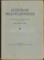 Szentpétery Imre: Középkori oklevélszövegek - az oklevéltanba való bevezetés céljára, Királyi Magyar Egyetemi Nyomda, Bp. 1927, kiadói papírkötésben, foltos