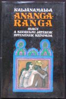 Kaljánamalla: Ananga-Ranga, avagy a szerelmi játékok istenének színpada, Würtz Ádám illusztrációival. Bp, 1986, Medicina