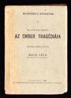 Madách Imre: Az ember tragédiájának 1948. évi rendezőpéldánya Both Béla utasításaival és Fábry Zoltán díszletrajzaival
