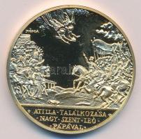 Lebó Ferenc (1960-) DN. "Atilla találkozása Nagy Szent Leó Pápával / Szent István" aranyozott emlékérem (43mm) T:PP