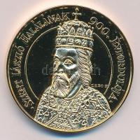 Lebó Ferenc (1960-) 1992. "László király szentté avatásának 800. évfordulója / Nagyvárad alapításának 900. évfordulója" aranyozott emlékérem (43mm) T:PP