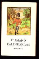 Flamand kalendárium - Helikon kiadó, bársonyborítás, Soltész Zoltánné kísérőtanulmányával védőtokban