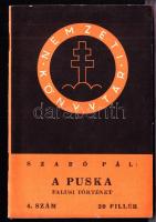 Szabó Pál: A puska. Falusi történet. Bp, 1939, Nemzeti Könyvtár, p32