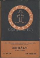 Harsányi Zsolt - Móricz Zsigmond - Zilahy Lajos - Vitéz Somogyváry Gyula: Mehály és egyebek. Bp, 1940, Nemzeti Könyvtár, p31