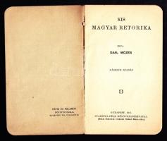 Gaal Mózes: Kis magyar retorika. Bp, 1911, Stampfel-féle Könyvkiadóhivatal. Kiadói papírkötésben, kissé viseltes, de jó állapotú